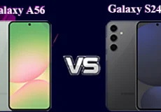 مقایسه Galaxy A56 و Galaxy S24 FE